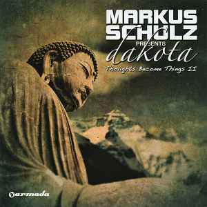 Markus Schulz - Thoughts Become Things II