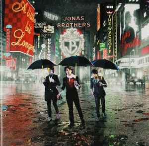 A Little Bit Longer - Jonas Brothers