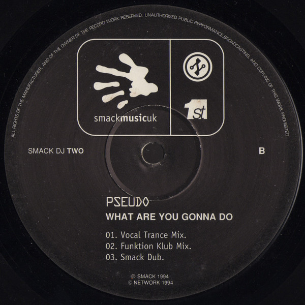 Pseudo - What Are You Gonna Do | Smack Music UK (SMACK DJ TWO) - 2