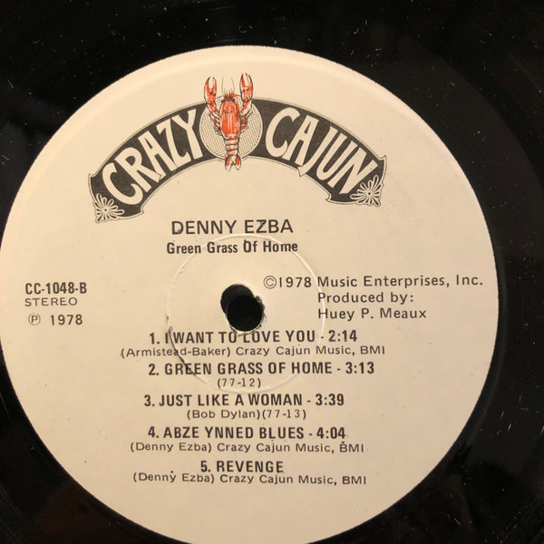 DENNY EZBA: green grass of home CRAZY CAJUN 12 LP 33 RPM