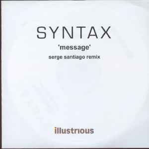 Syntax (4) - Message (Serge Santiago Remix)