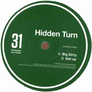 Big Dirty / Get Up - Hidden Turn