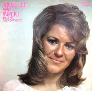 Jackie Lee – Jackie Lee Sings Rupert And Other Junior Favourites (1972,  Vinyl) - Discogs
