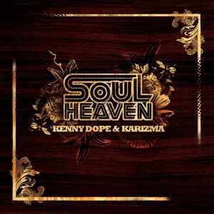 Kenny "Dope" Gonzalez - Soul Heaven album cover