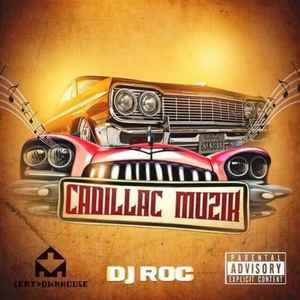 DJ Roc - Cadillac Muzik album cover