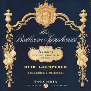 Ludwig van Beethoven - Symphony No. 3 In E Flat Major Op. 55 "Eroica"