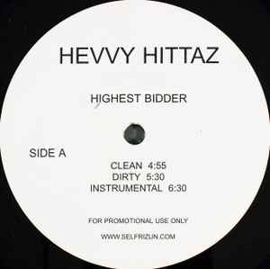 Hevvy Hittaz – Highest Bidder / The Pimp Game (Vinyl) - Discogs