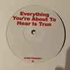 Unknown Artist - Everything You're About To Hear Is True