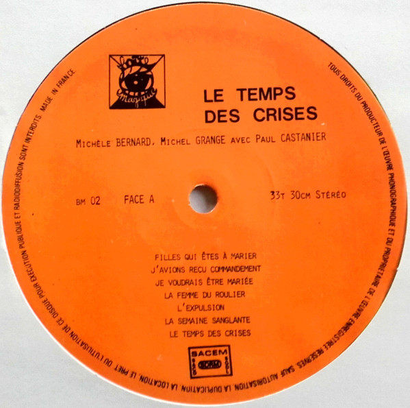 télécharger l'album Michèle Bernard, Michel Grange, Paul Castanier - Le Temps Des Crises