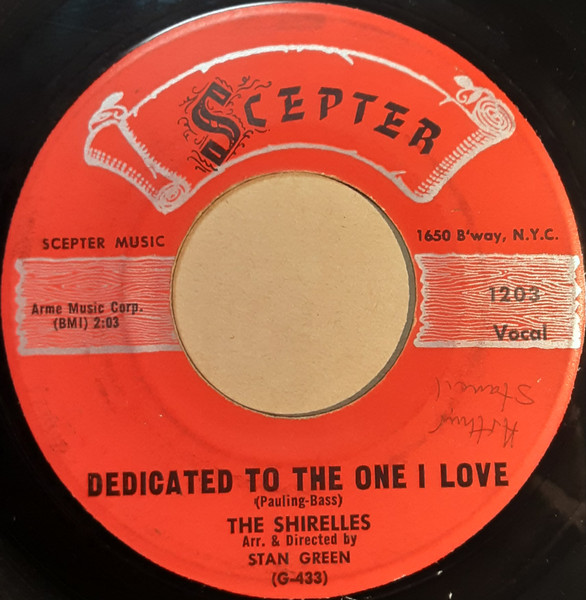 The Shirelles – Dedicated To The One I Love / Look A Here Baby 