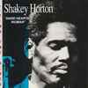 Shakey Horton* - Hard Hearted Woman