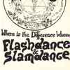 Flower Buds - Where Is The Difference Between Flashdance & Slamdance