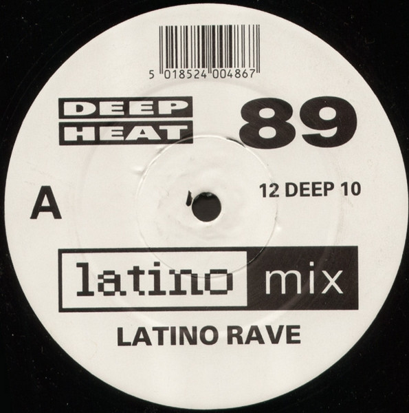 Latino Rave - Deep Heat 89