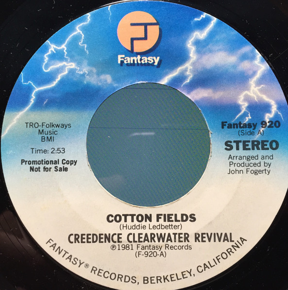 Creedence Clearwater Revival – Cotton Fields (1981, Vinyl) - Discogs