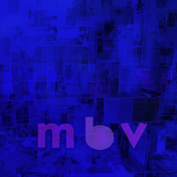 My Bloody Valentine – mbv (2013, Vinyl) - Discogs