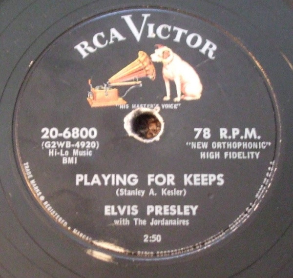 Elvis Presley With The Jordanaires – Playing For Keeps / Too Much