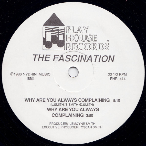 The Fascination - Why Are You Always Complaining | Play House Records (PHR- 414)