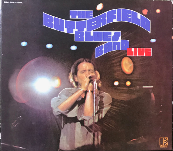 The Butterfield Blues Band – Live (2004, CD) - Discogs