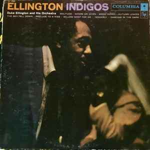 Duke Ellington And His Orchestra - Ellington Indigos album cover