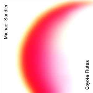 Michael Sandler - Coyote Flutes album cover