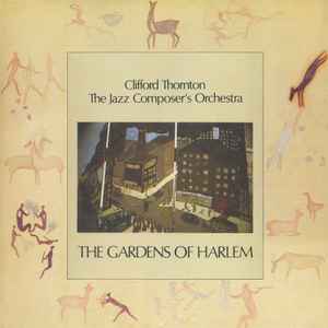 The Gardens Of Harlem - Clifford Thornton & The Jazz Composer's Orchestra