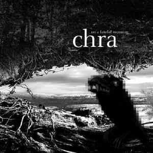 Chra - On A Fateful Morning  album cover