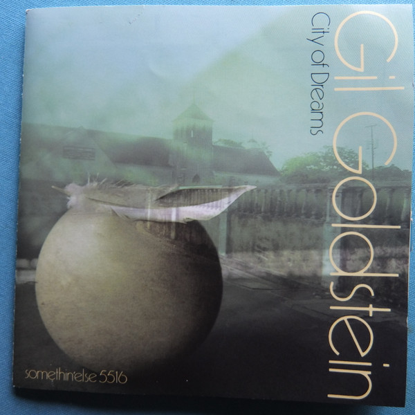 Album herunterladen Gil Goldstein - City Of Dreams