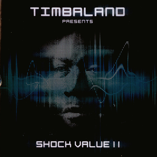 Timbaland - Shock Value II | Releases | Discogs