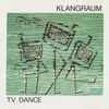 Klangraum - TV-DANCE