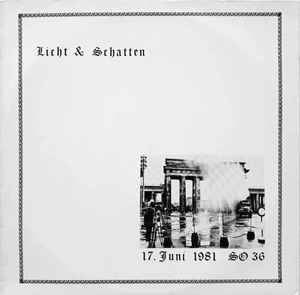 Various - Licht & Schatten (17. Juni 1981 SO36)