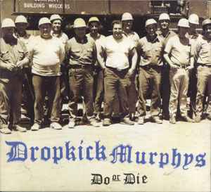 Do Or Die - Dropkick Murphys