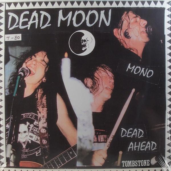 Dead Moon – Dead Ahead (2004