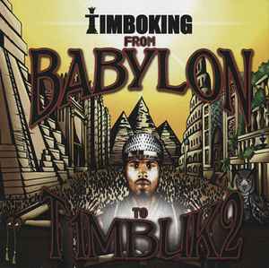 Timbo King - From Babylon To Timbuk2 album cover