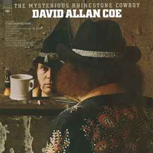 David Allan Coe - The Mysterious Rhinestone Cowboy