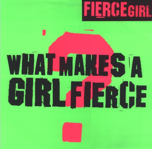 Fierce Girl - What Makes A Girl Fierce?, Releases