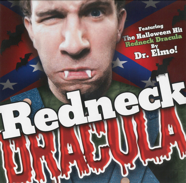Album herunterladen Dr Elmo, The Halloween Ghouls - Redneck Dracula