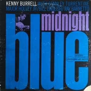 Kenny Burrell – Midnight Blue (1977, Vinyl) - Discogs