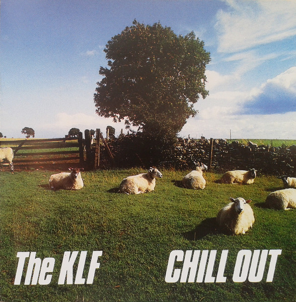 The KLF – Chill Out (CD) - Discogs