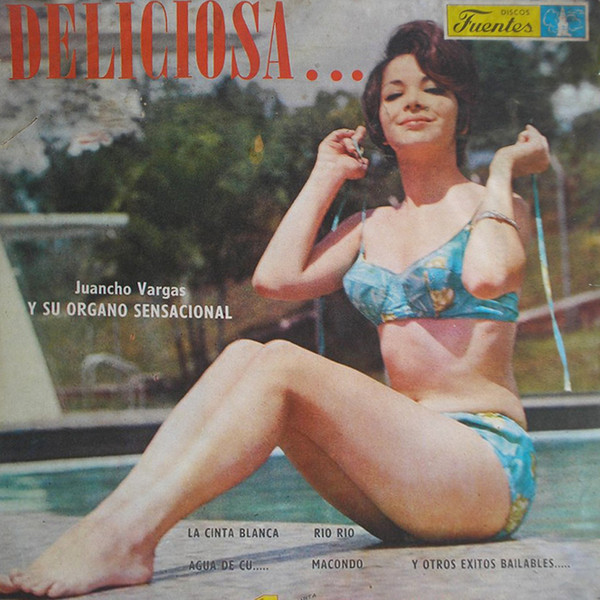 télécharger l'album Juancho Vargas Y Su Organo Sensacional - Deliciosa Vol 2