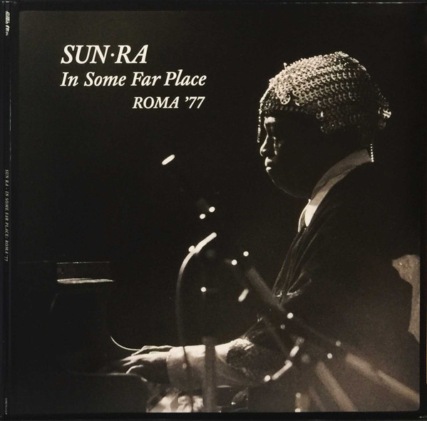 Sun·Ra – In Some Far Place: Roma '77 (2016, 180 Gram, Vinyl