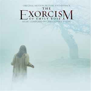 Christopher Young - The Exorcism Of Emily Rose (Original Motion Picture Soundtrack)