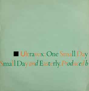 Ultravox - One Small Day (Special Re-Mix)