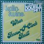 Cover of When / Three O'Clock Thrill, 1981, Vinyl