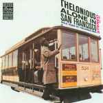 Cover of Thelonious Alone In San Francisco, 2006-09-11, CD