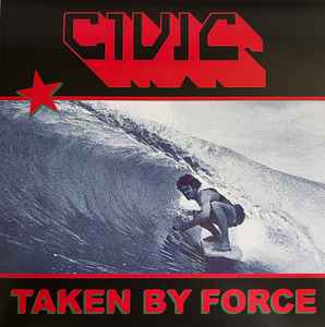 Civic (5) - Taken By Force