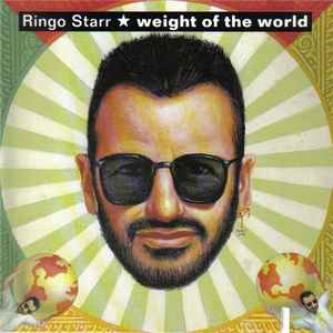 Ringo Starr - Weight Of The World album cover
