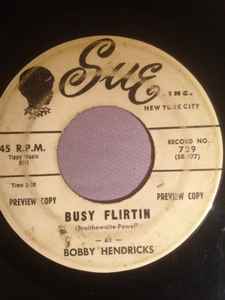 Bobby Hendricks – Busy Flirtin (1960, Vinyl) - Discogs