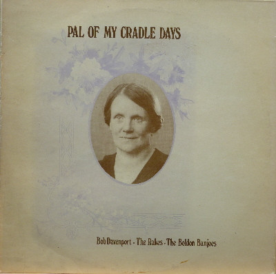 télécharger l'album Bob Davenport - Pal Of My Cradle Days