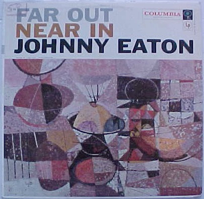 Johnny Eaton And His Princetonians – Far Out, Near In (1957, Vinyl 