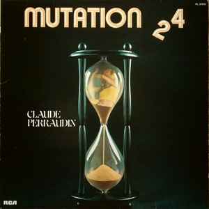 Mutation 24 - Claude Perraudin